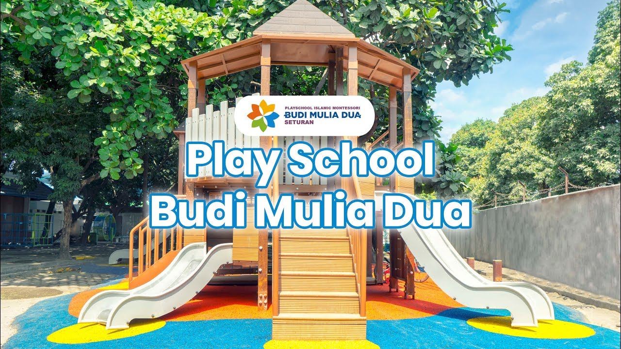 Play School Islamic Montessori Budi Mulia Dua