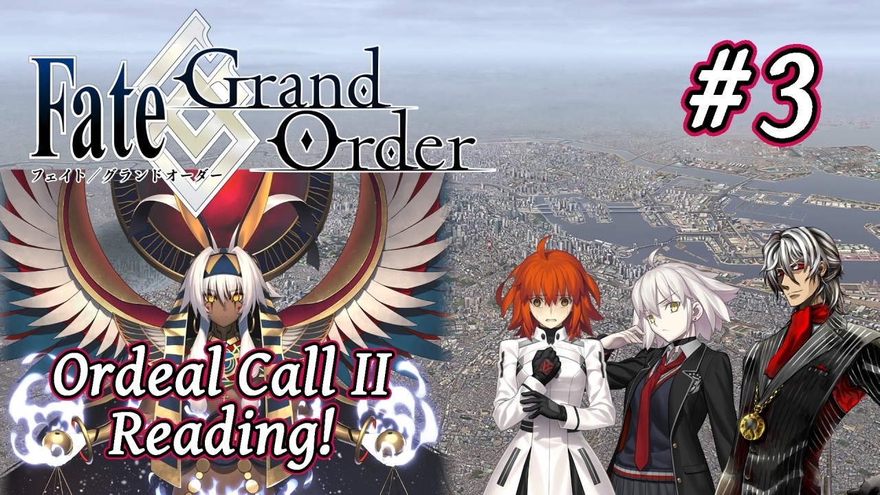 【 Fate/Grand Order - Ordeal Call II, Id 】 #3; What Else Lies in Wait for Us Tonight?