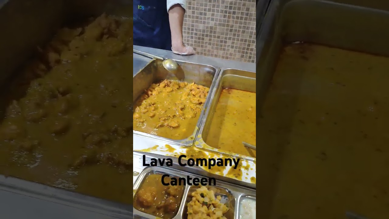 Lava International Company Canteen Food