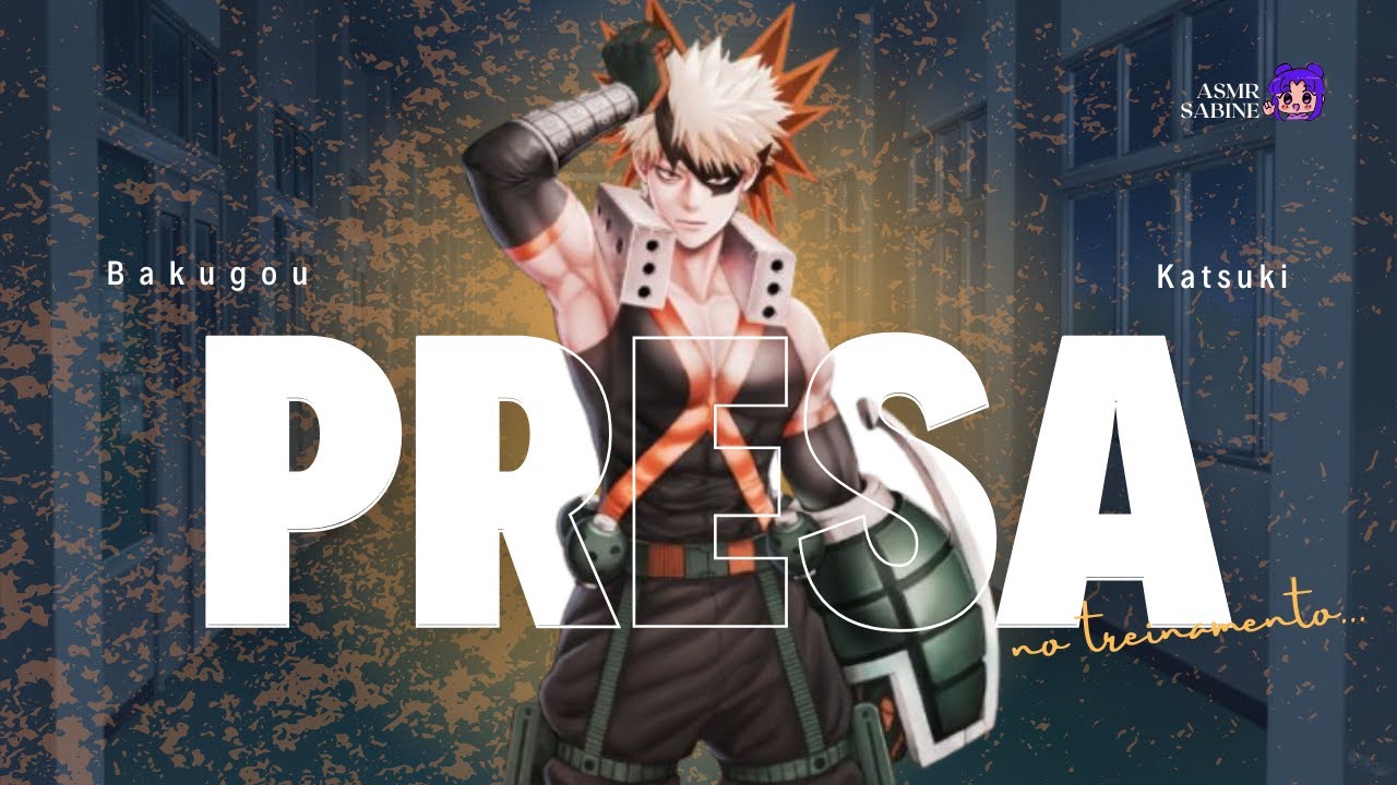 [ASMR] Presa com Bakugou durante uma missão| ASMR BAKUGOU KATSUKI