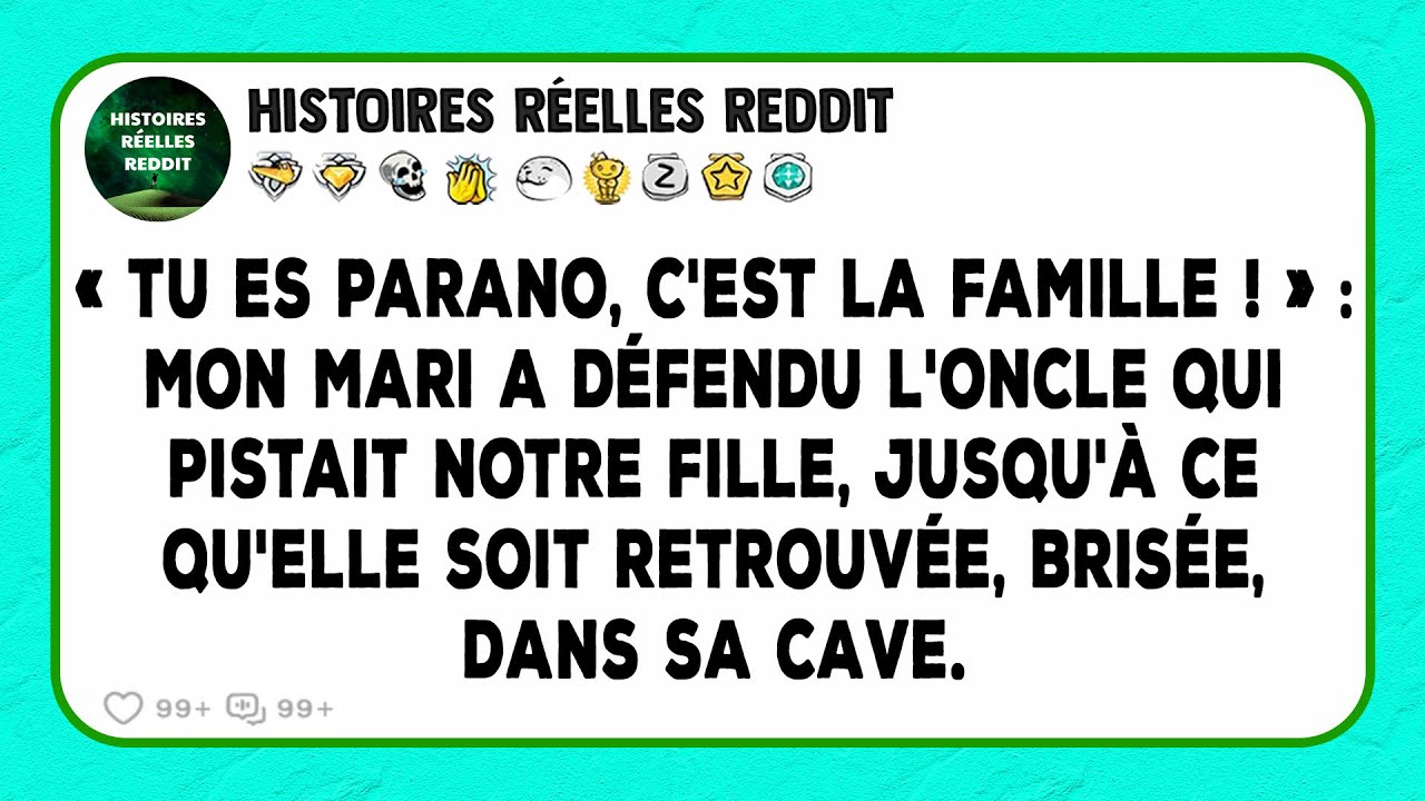 « Tu es parano, c'est la famille ! » : Mon mari a défendu l'oncle qui pistait notre fille...