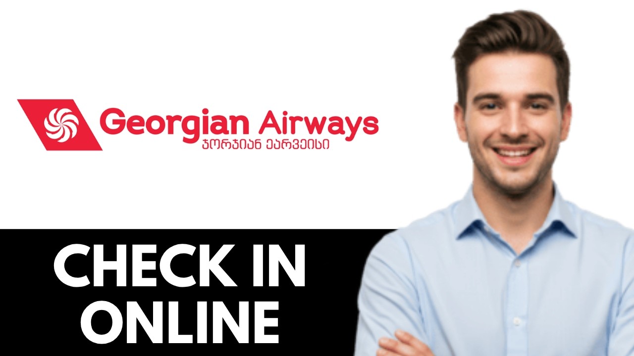 How to Check in Online on georgian airways (georgian airways Web check)