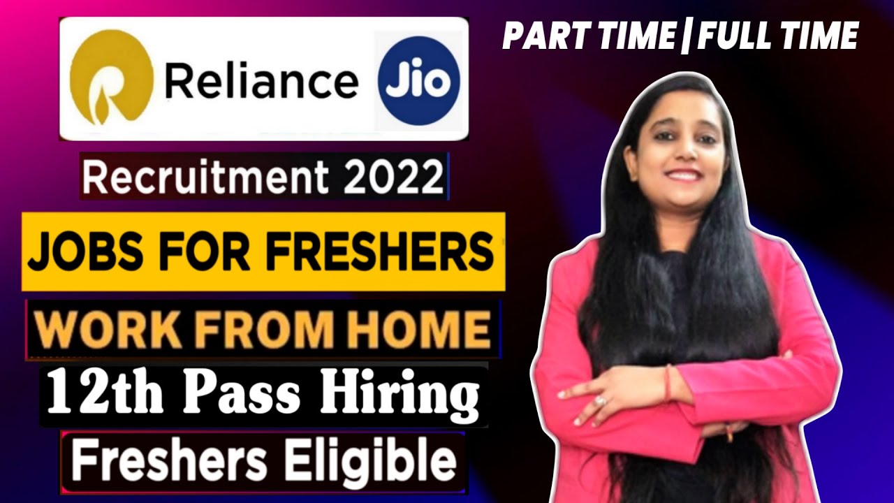Reliance Jio Job Vacancy 2022 | Work From Home Jobs | 12th Pass | Part Time Job | Job Vacancy 2022