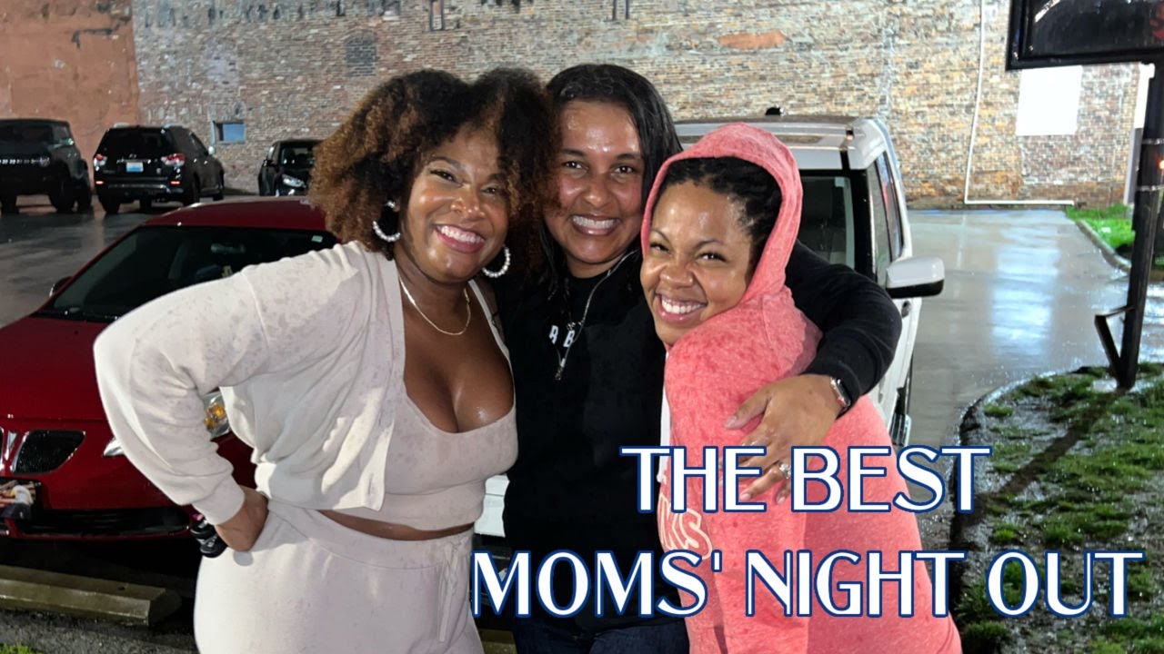 The Best Moms Night Out | 2023 Vlog #50 | That Chick Angel TV
