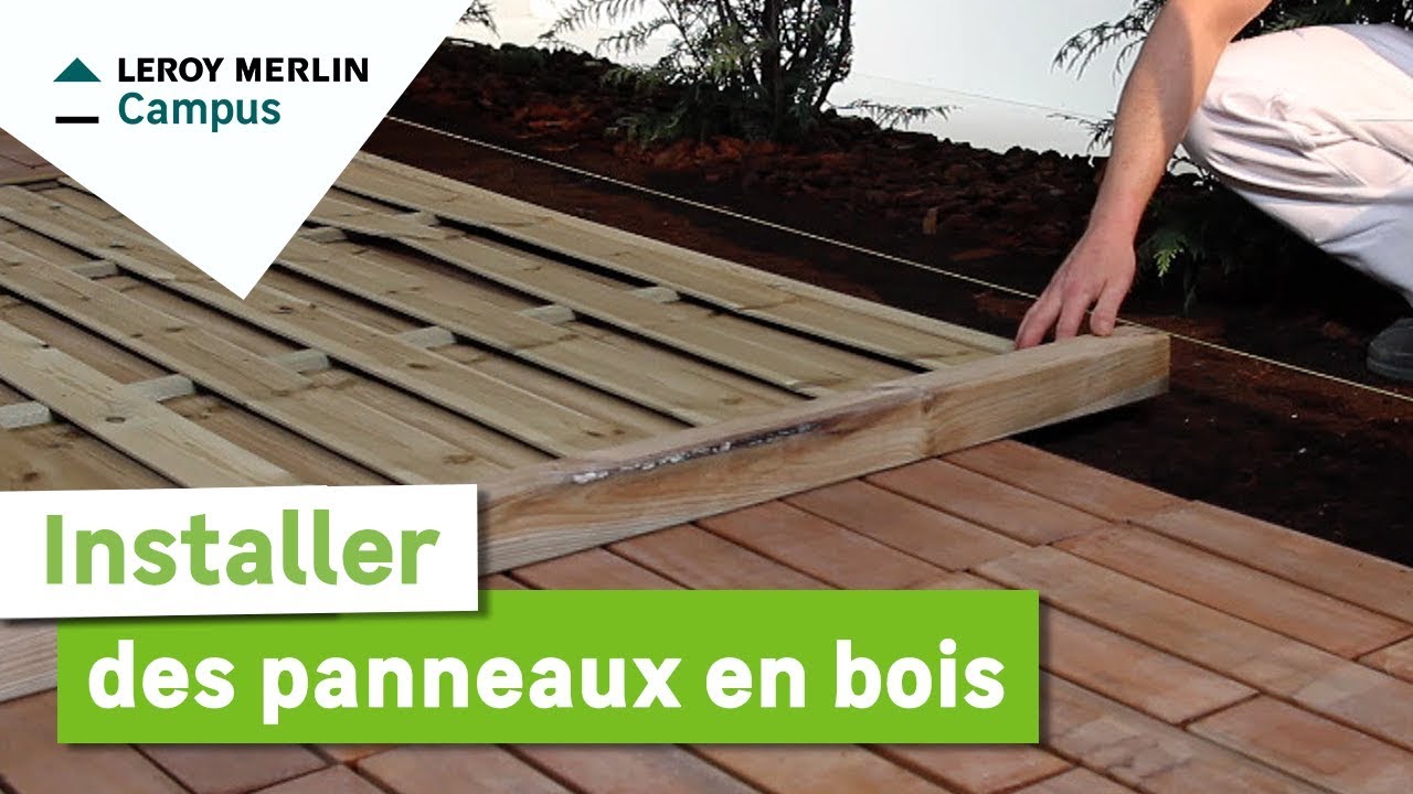 Comment installer des panneaux en bois ? Leroy Merlin
