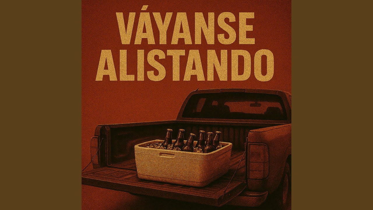 VÁYANSE ALISTANDO