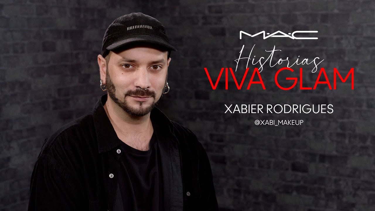 Historias VIVA GLAM Xabier Rodrigues | MAC Cosmetics
