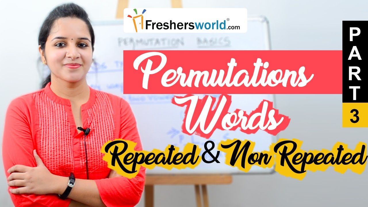 Aptitude Made Easy - Permutations Part 3 – Words, Repeated and Non Repeated letters, Math tricks