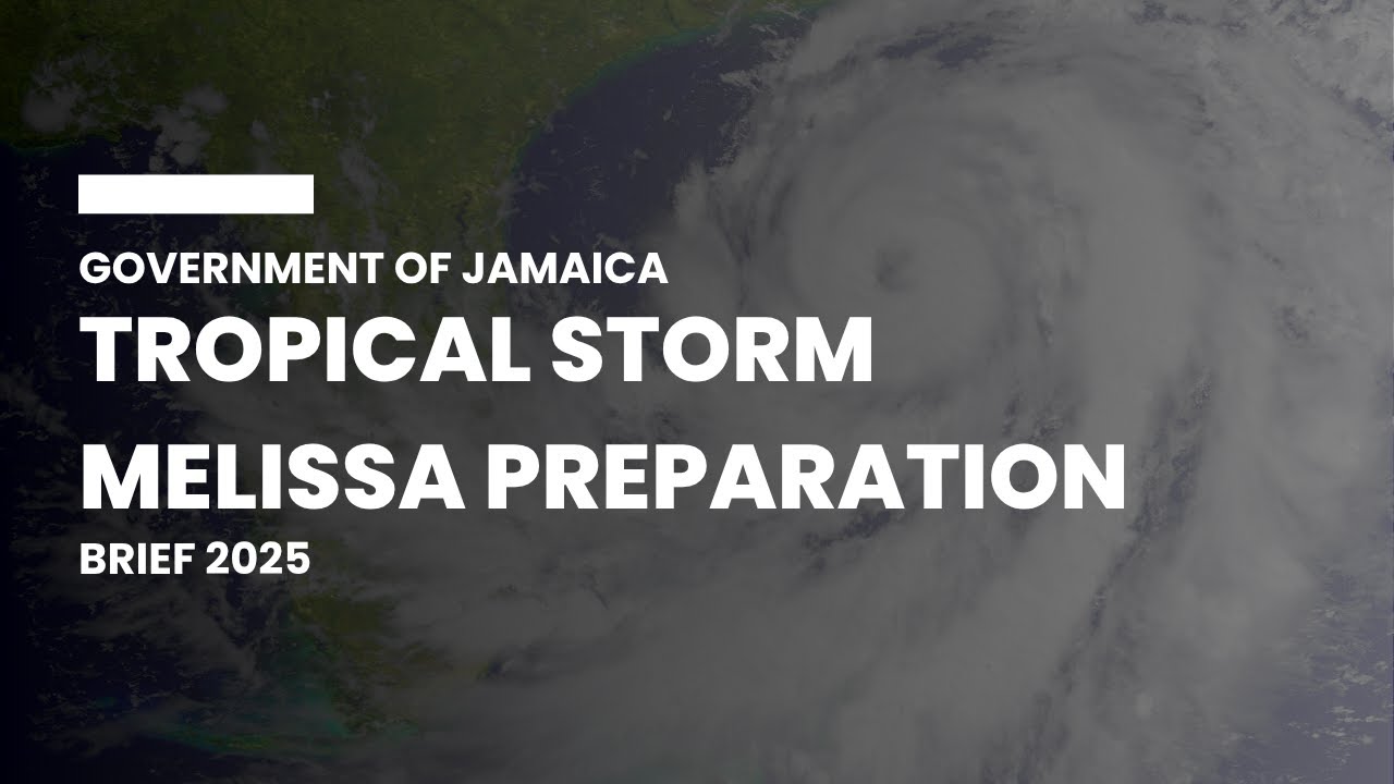 Press Briefing on Tropical Storm Melissa Preparation | Gov of Jamaica | Oct 25, 2025 10:30 AM EST