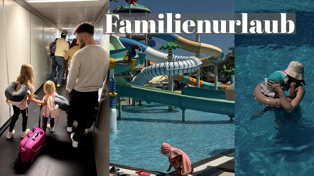 unser Sommerurlaub als Family of 4 ☀️ | Seaden Sea Planet Resort & Spa Türkei | Familyvlog