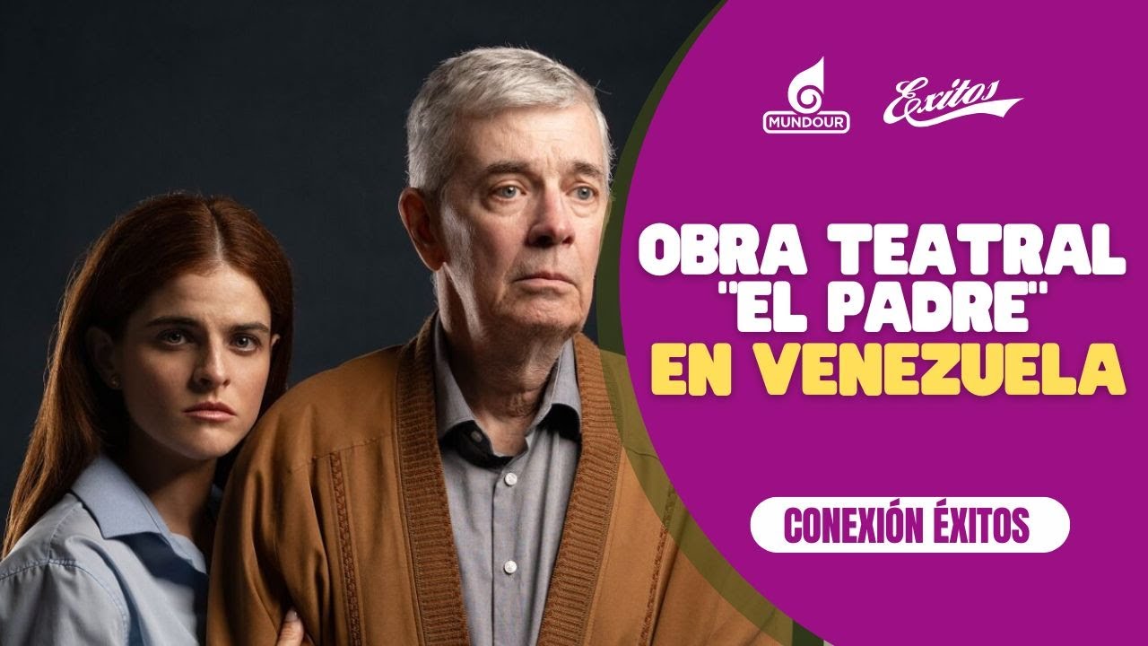 La obra teatral El Padre llegó a Venezuela