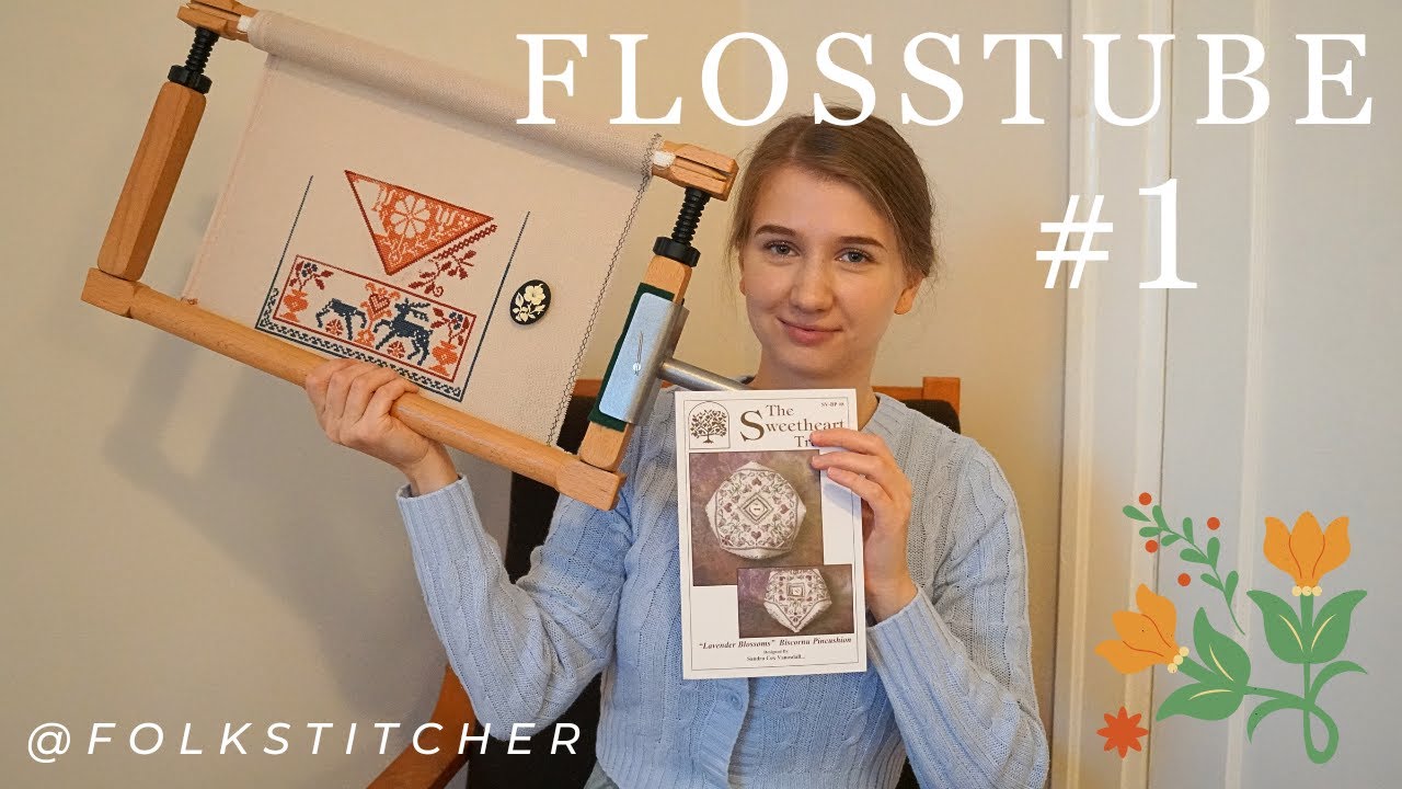 Flosstube #1 : The Folk Stitcher - Hi I'm new here!