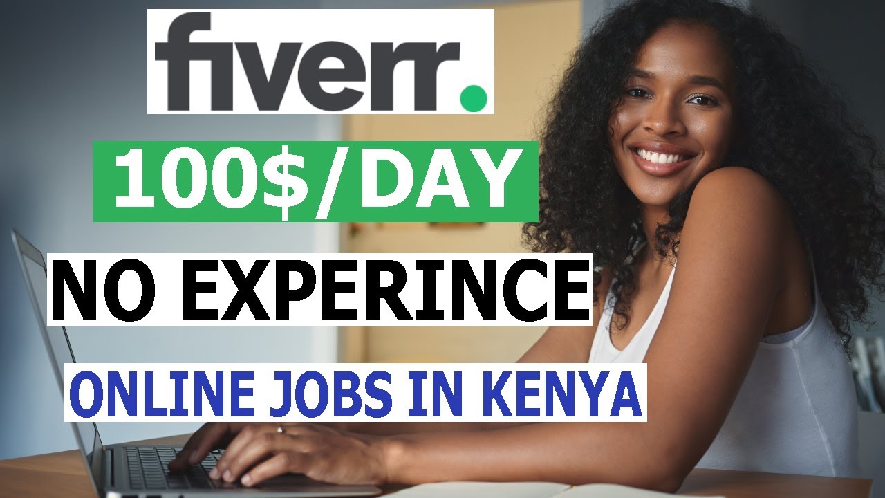 How To Make Money On Fiverr In Kenya 2022 | Getting Started With Online Jobs Without Experience