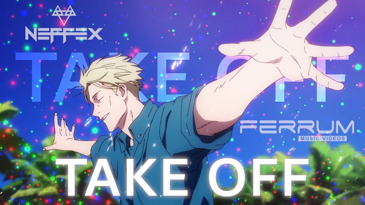 Take Off [AMV]