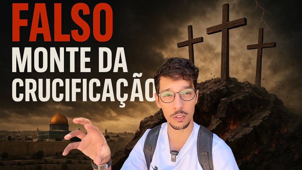 MENTIRAM PARA VOCÊ a respeito do Monte Gólgota/Calvário; o verdadeiro lugar da Cruz