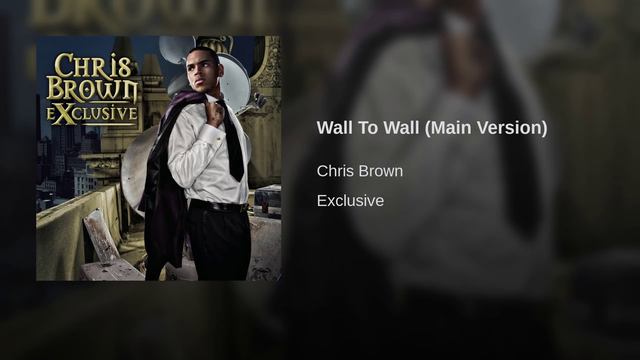 Wall To Wall (Main Version)