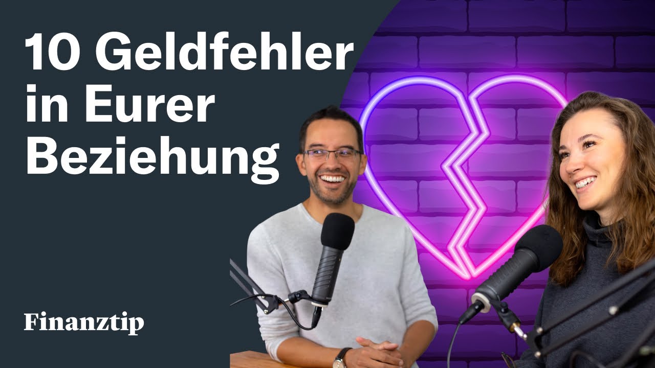 Beziehungen und Finanzen – vermeidet diese 10 Fehler | Livestream