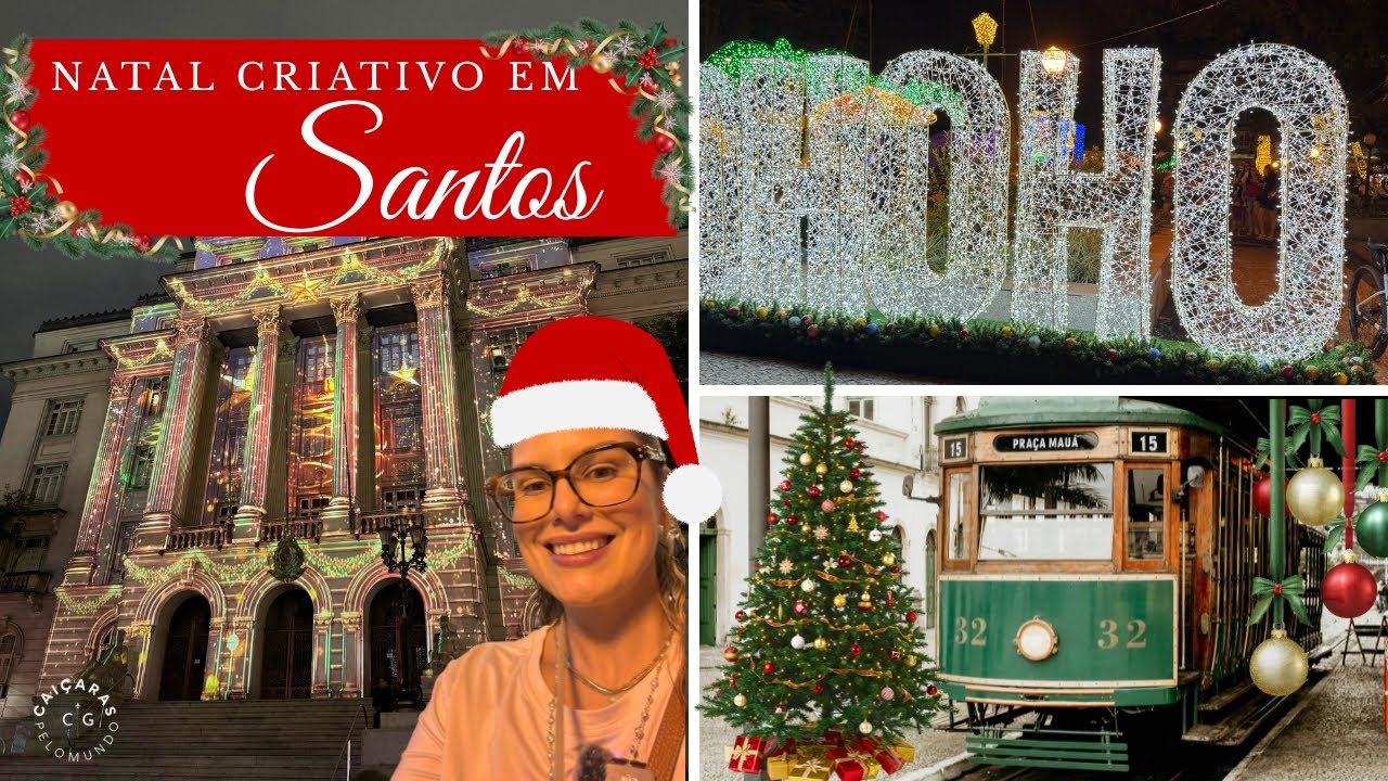 Natal Criativo em Santos | Luzes, Projeções e Passeio de Bonde no Centro Histórico