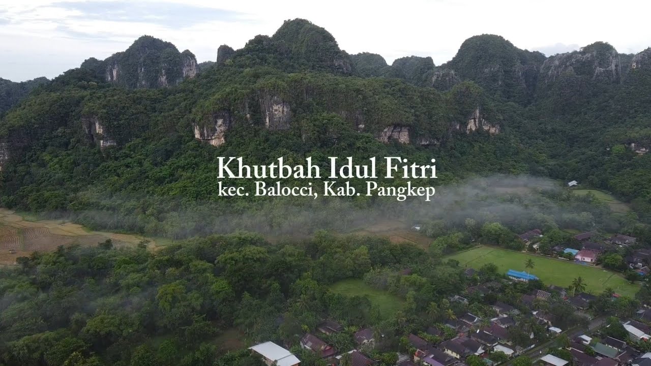 Khutbah Idul Fitri 1446 H Ustadz Icuk Rifai, Lc. Kec. Balocci, Kab. Pangkep