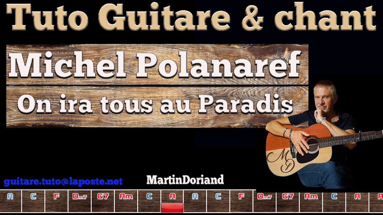 tuto guitare chant Michel Polnareff On ira tous au paradis spécial débutants