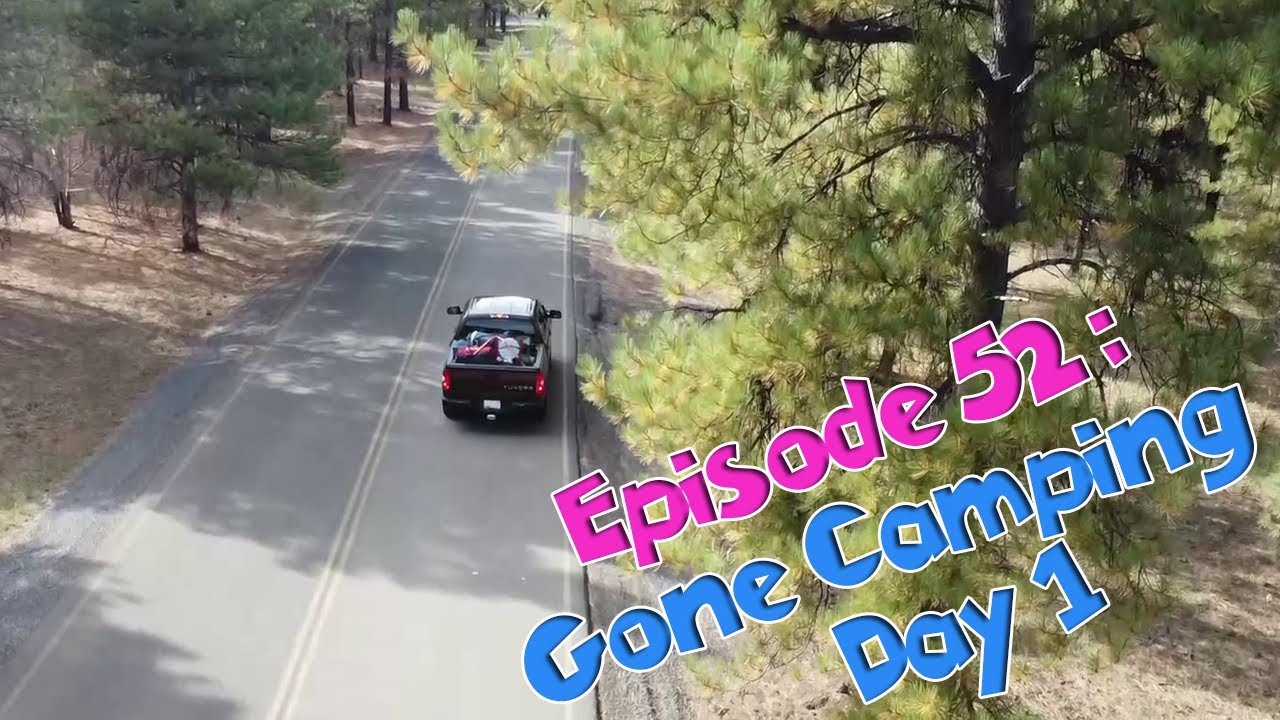 Episode 52: Gone Camping at Kaibab Lake, Arizona - Day 1