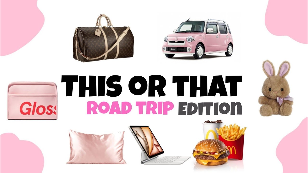 Build Your Dream Road Trip | Relaxing & Aesthetic Choices |This or That |