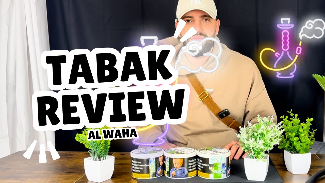 Al Waha Tabak - Alles WAS DU wissen musst! 🤓