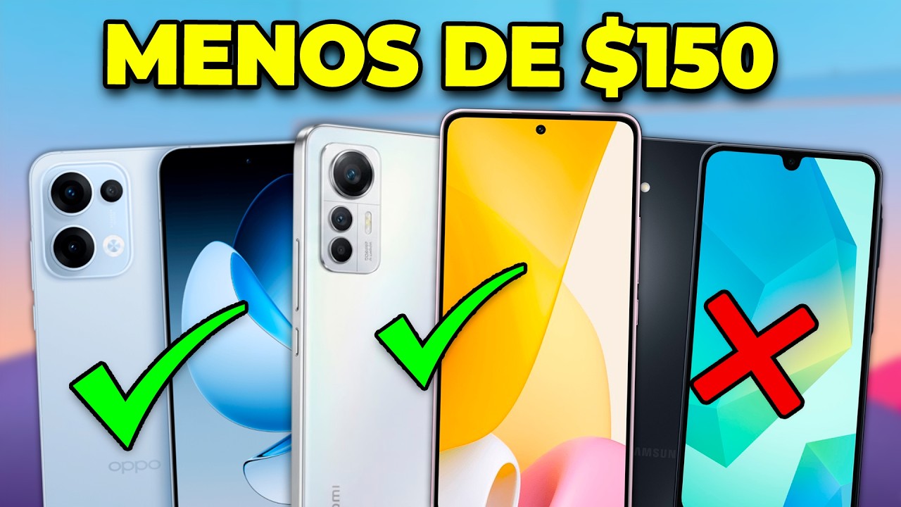 Los 5 &Uacute;NICOS Celulares por menos de $150 que NO se Traban en 2026