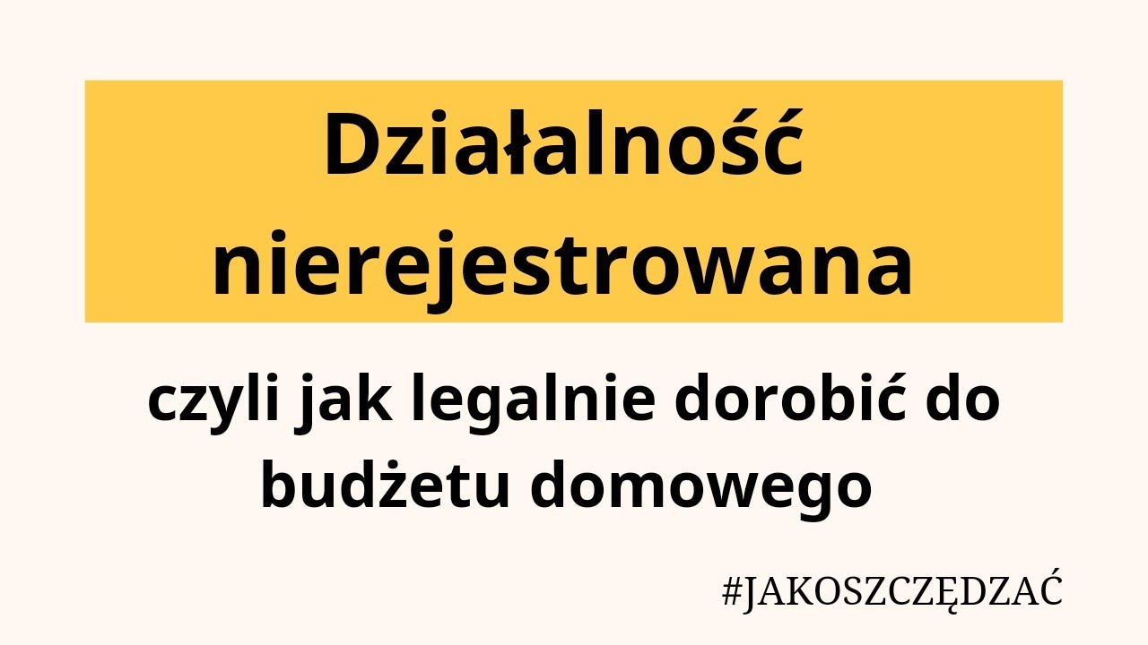 Działalność nierejestrowana czyli jak legalnie dorobić do domowego budżetu.