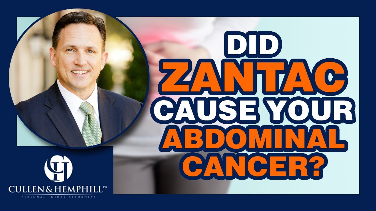Did Zantac Cause Your Abdominal Cancer?