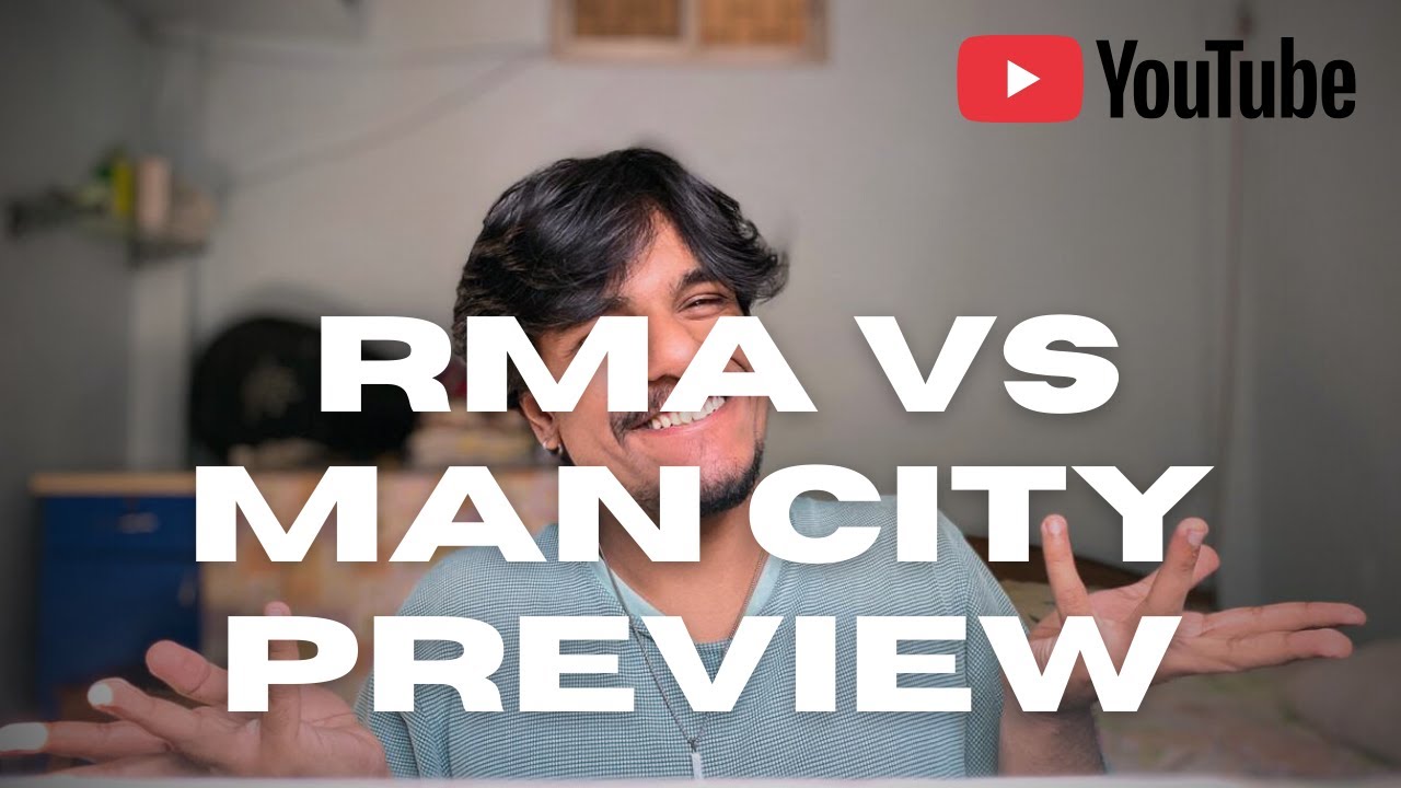UCL Giants Clash! Real Madrid vs Man City Full Preview & Predictions!!