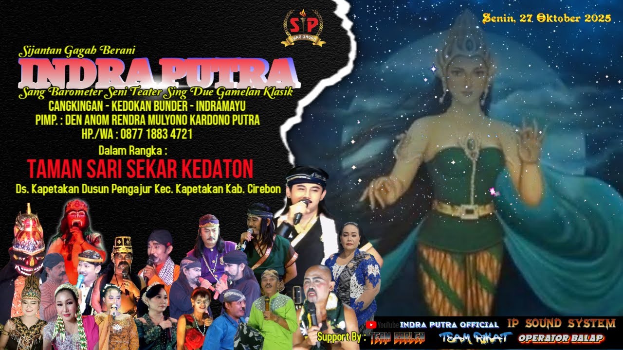 🔴 LIVE SANDIWARA INDRA PUTRA UNJUNGAN BUYUT TAMAN SARI SEKAR KEDATON DS PENGANJUR EDISI MALAM