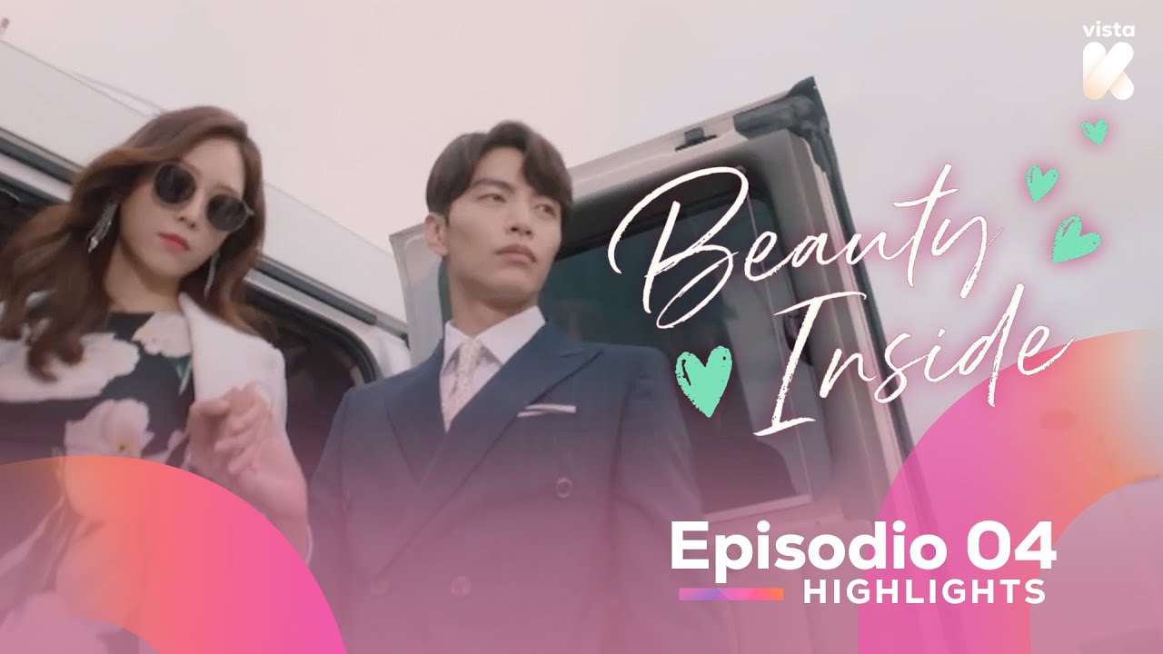 [ESP.SUB] Highlights de 'The Beauty Inside' EP04 | The Beauty Inside | VISTA_K