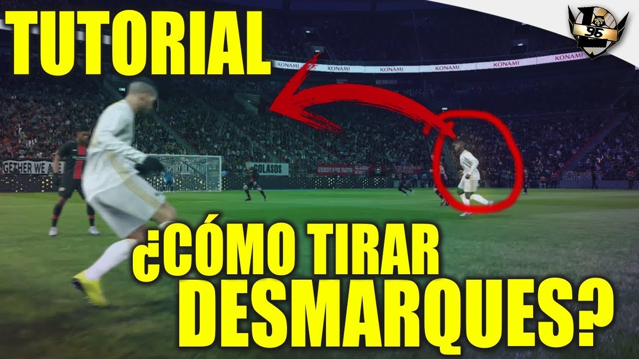 TUTORIAL ¿CÓMO REALIZAR UN DESMARQUE? (ASISTIDO Y MANUAL) PES2019