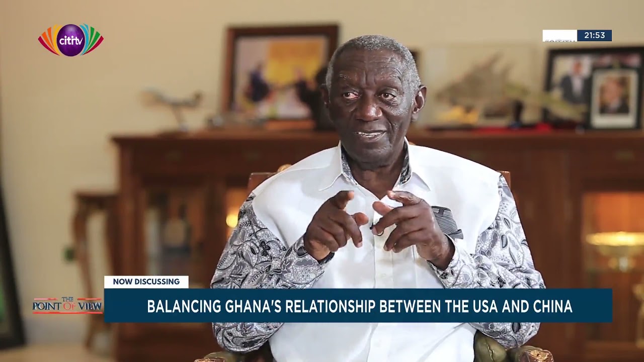 Ex- President Kufuor speaks on balancing Ghana's relationship between the USA and China