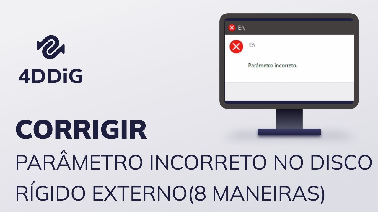 Corrigir o parâmetro está incorreto no disco rígido externo(8 maneiras)