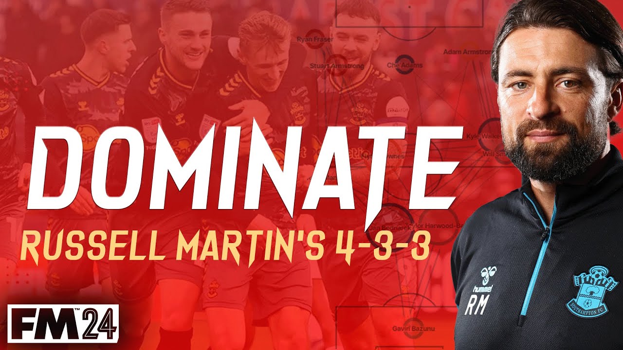 FM24 META 4-3-3 TACTIC (Russell Martin's Southampton)