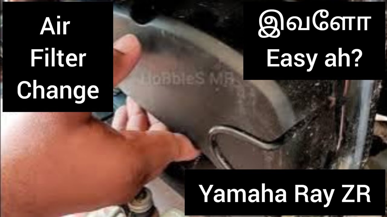 Air Filter Change| DIY | Yamaha Ray ZR | HoBbIeS MR | Air Filter | தமிழ்