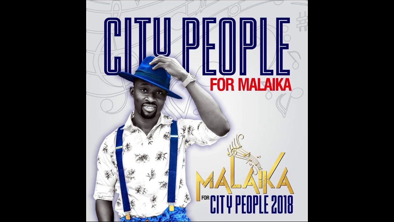 CITY PEOPLE FOR MALAIKA
