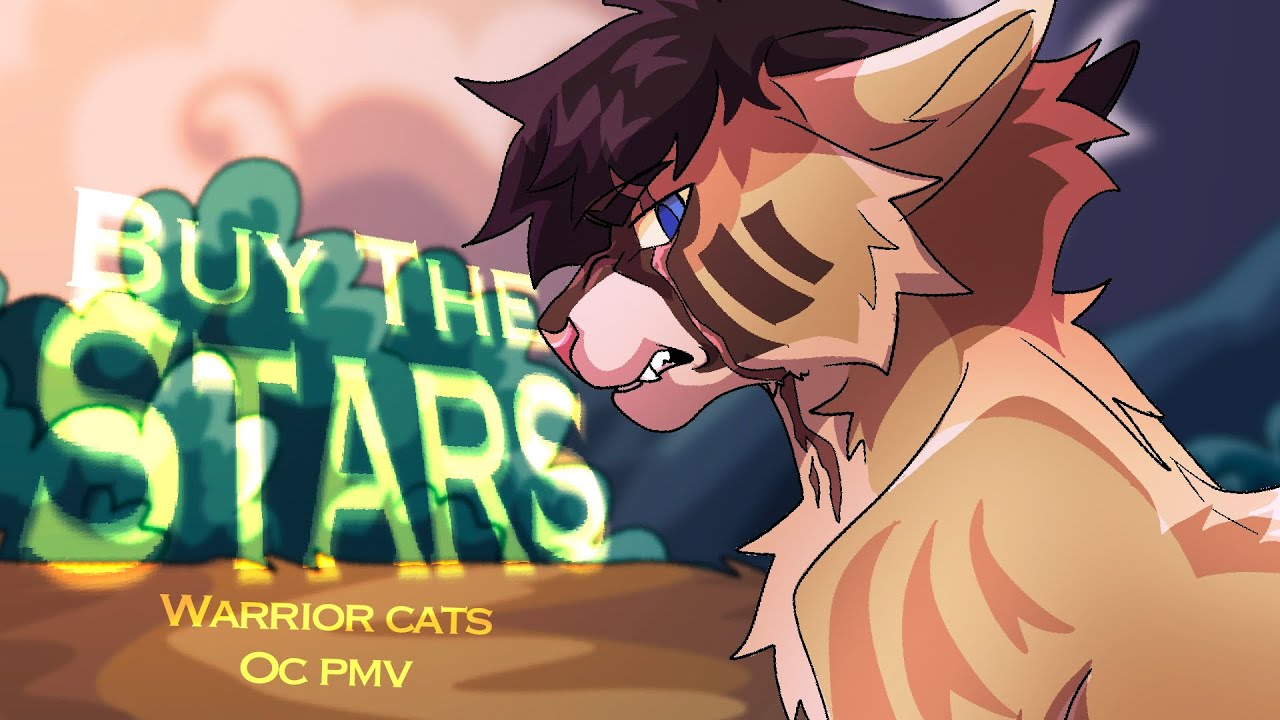 BUY THE STARS|| Warrior Cats|| PMV