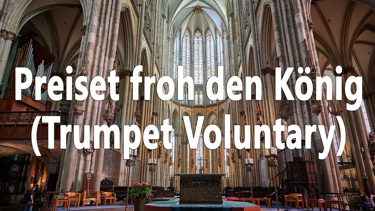 Preiset froh den König (Trumpet Voluntary) - zum Mitsingen mit Text