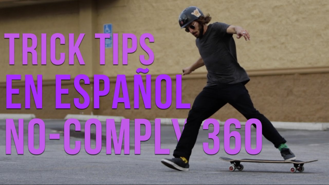 Loaded Boards Trick Tip en Español | No-Comply 360 con Camilo Cespedes
