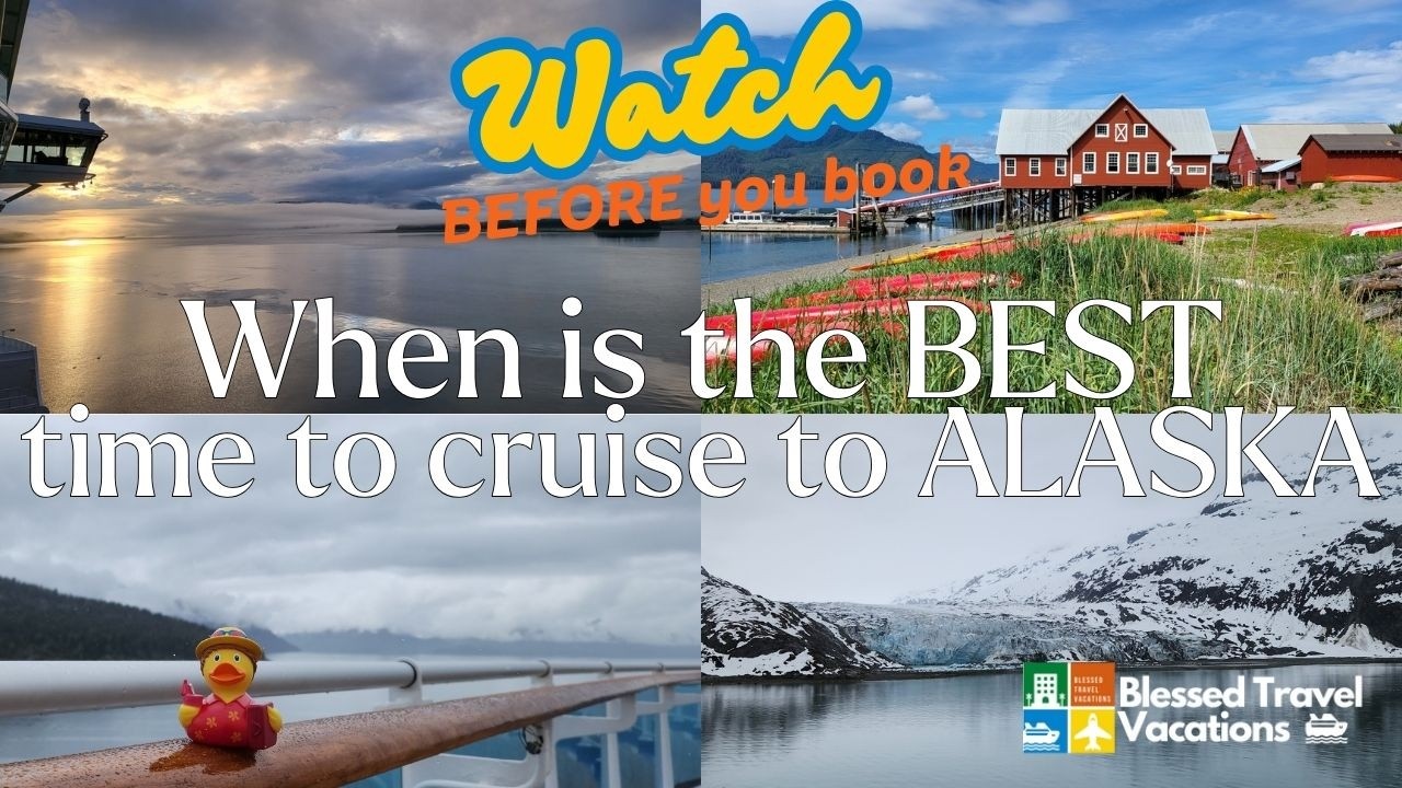 When is the Best Time to Cruise in Alaska - a MUST watch video