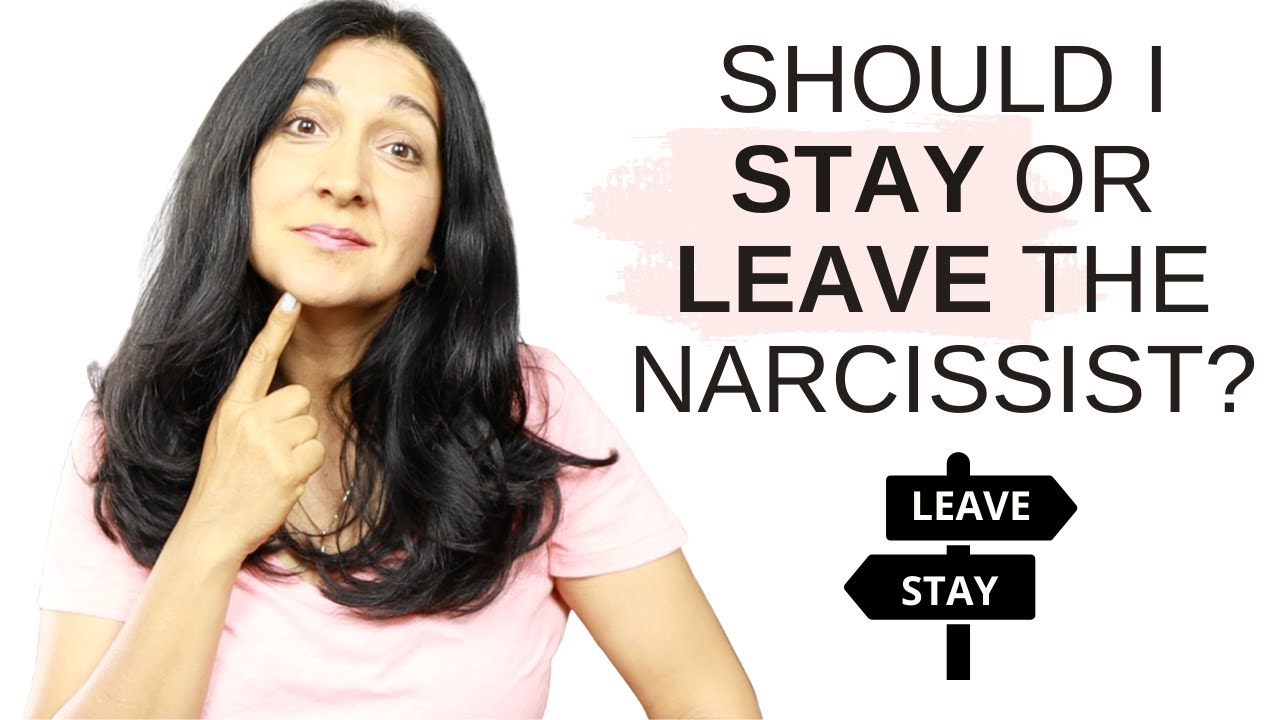 Should I Stay or Should I Leave the Narcissist?