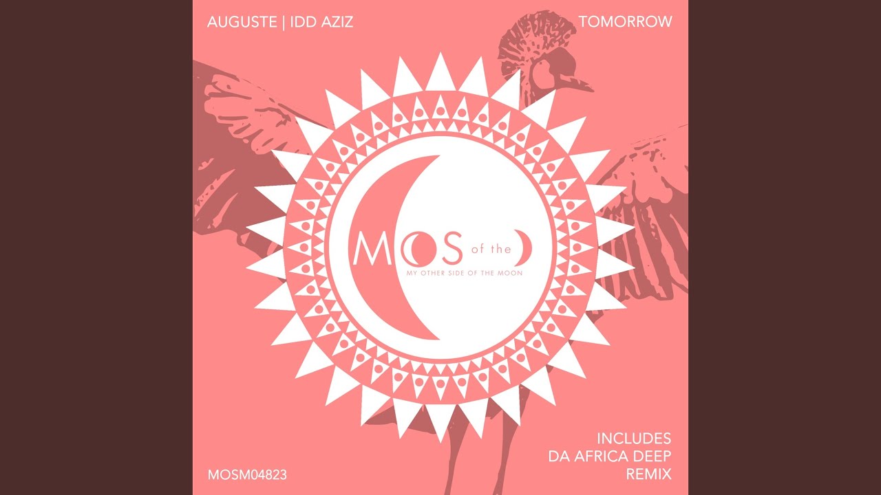 Tomorrow (Da Africa Deep Extended Remix)