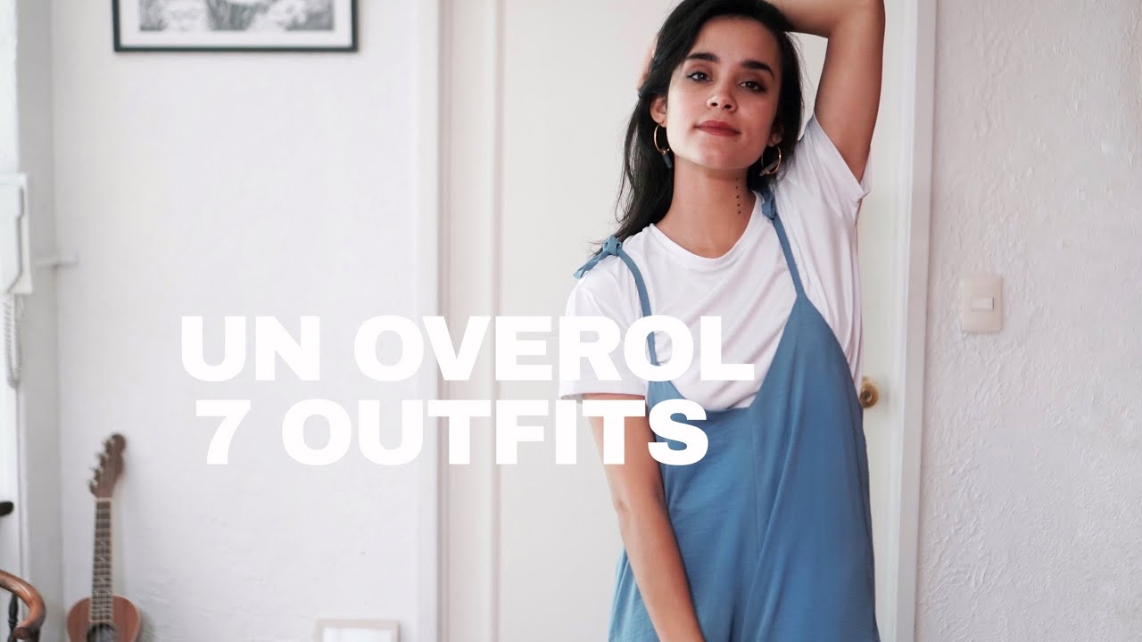 Un overol, 7 outfits