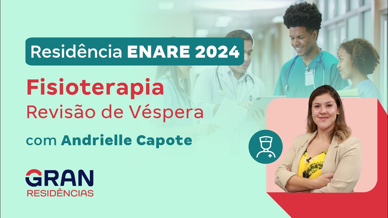 Residência ENARE 2024 - Fisioterapia: Revisão de Véspera