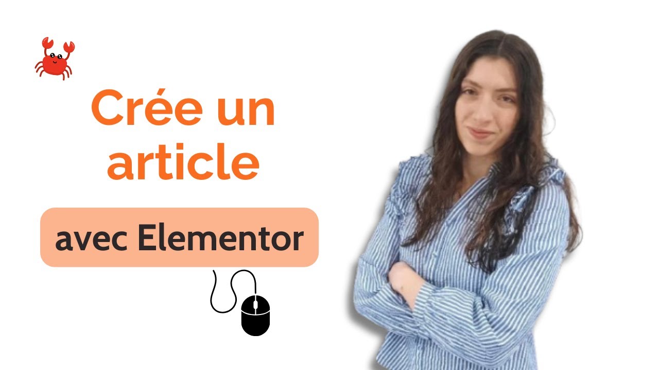 Créer un article de blog avec Elementor sur WordPress
