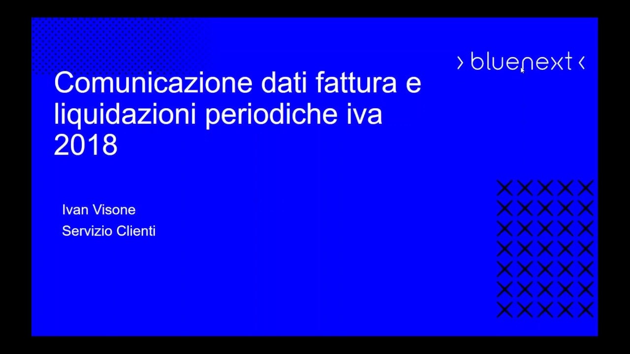CORSO 4 - COMUNICAZIONE DATI FATTURE E LIQUIDAZIONI PERIODICHE 2018 - Sessione Tecnica