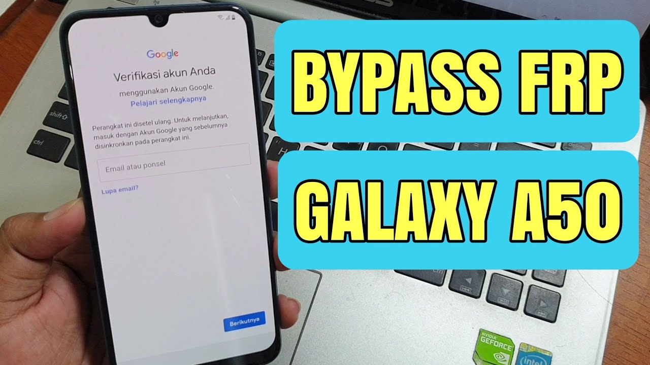 Masih bisa!! Bypass Frp Galaxy A50 Metode Cabut Pin Sim, Masih Work di tahun 2020